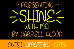 Shine with Me: A Bright, Shiny, Fun-Filled Font for Creative Workflows