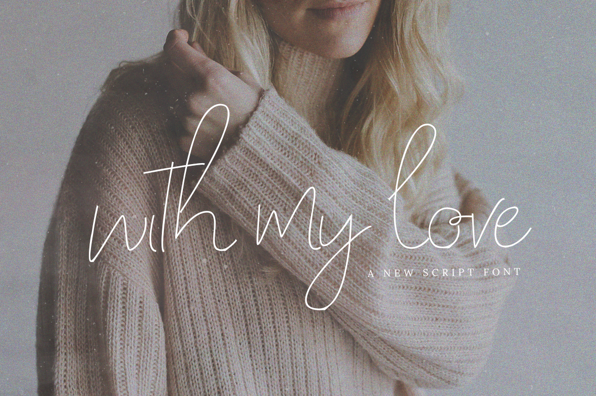 With My Love Script: A Whimsical Font for Expressing Love and Happiness